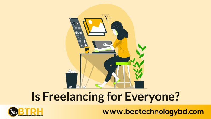 Is Freelancing for Everyone?