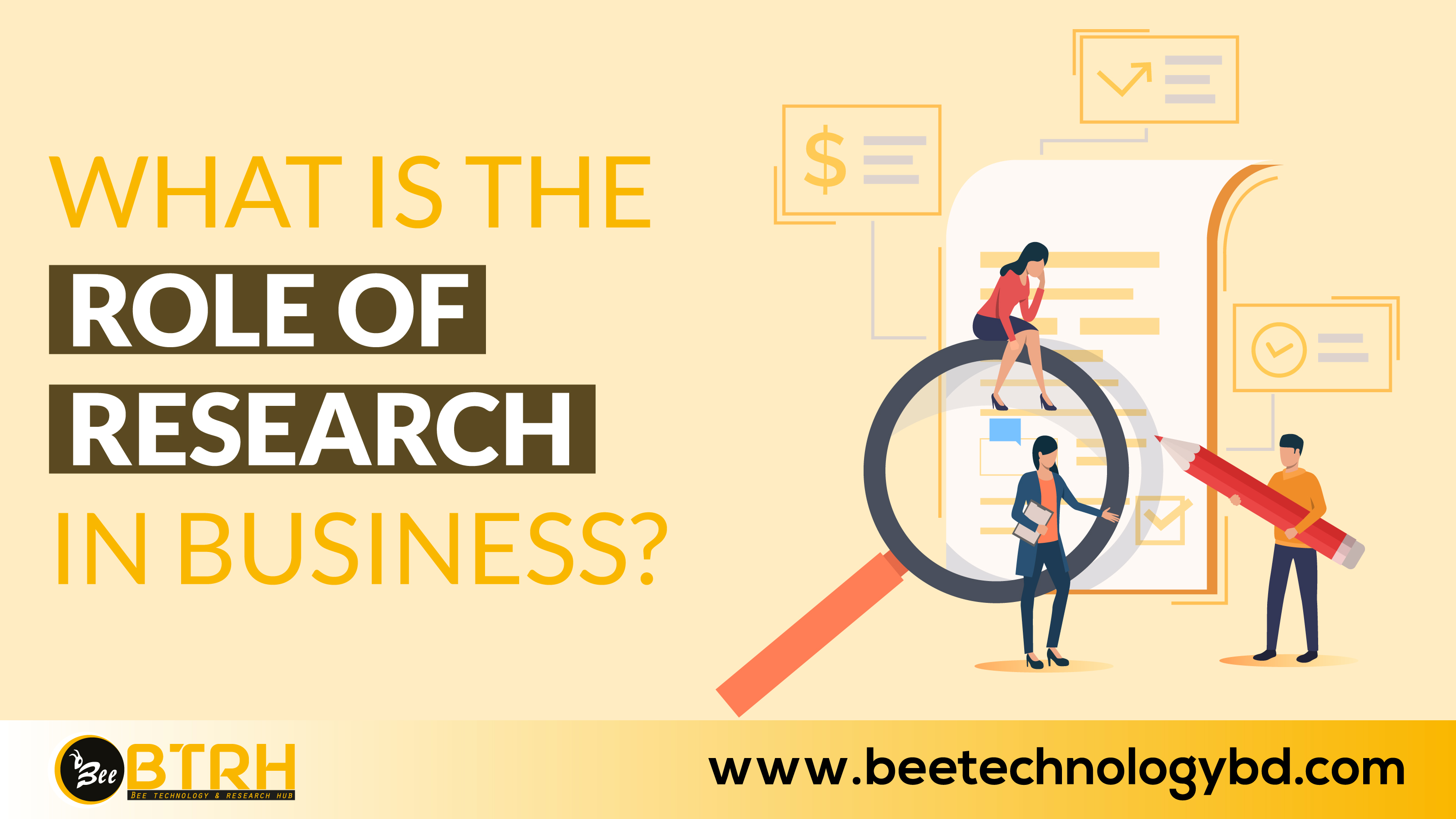 WHAT IS THE ROLE OF RESEARCH IN BUSINESS?