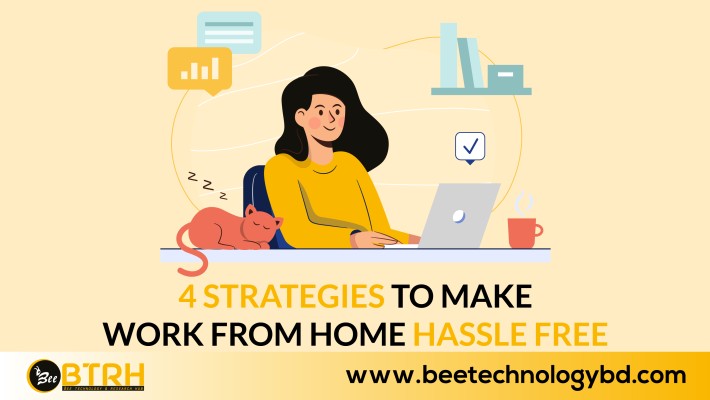 Top strategies to make work from home hassle-free
